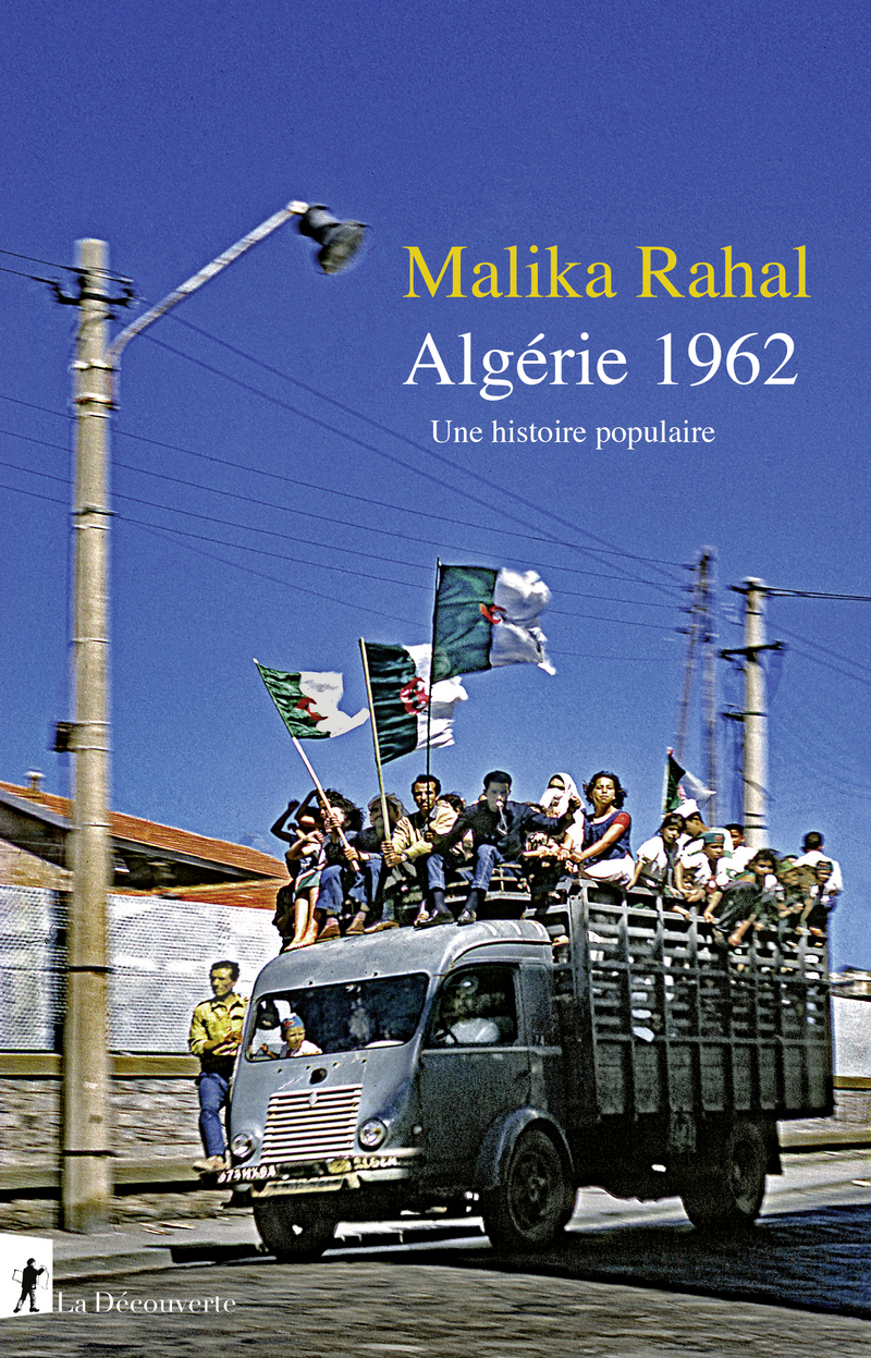 Algérie 1962, vue par Malika Rahal (vidéo)